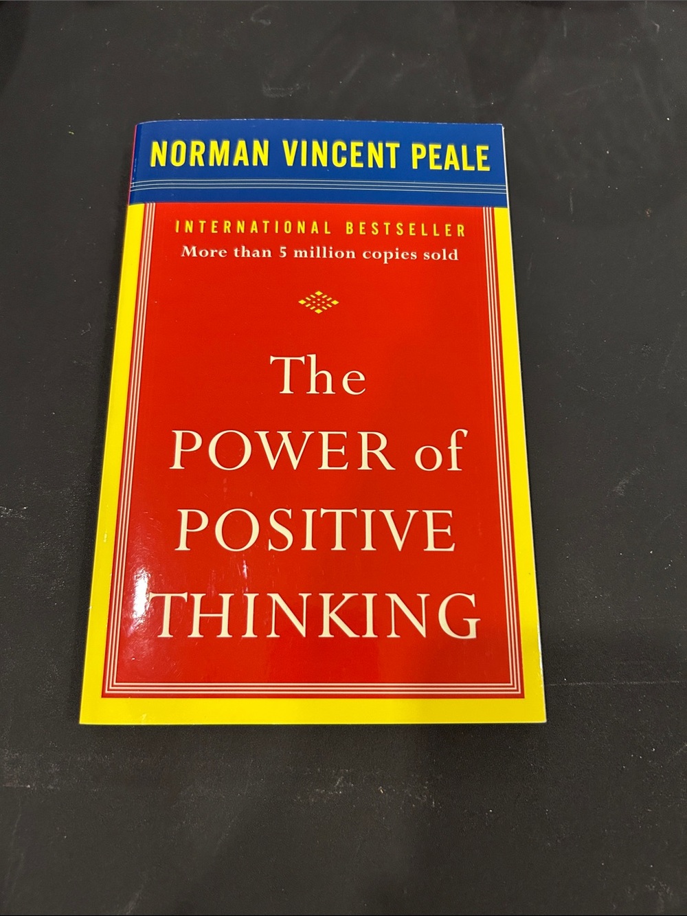 The Power of Positive Thinking by Norman Vincent Peale